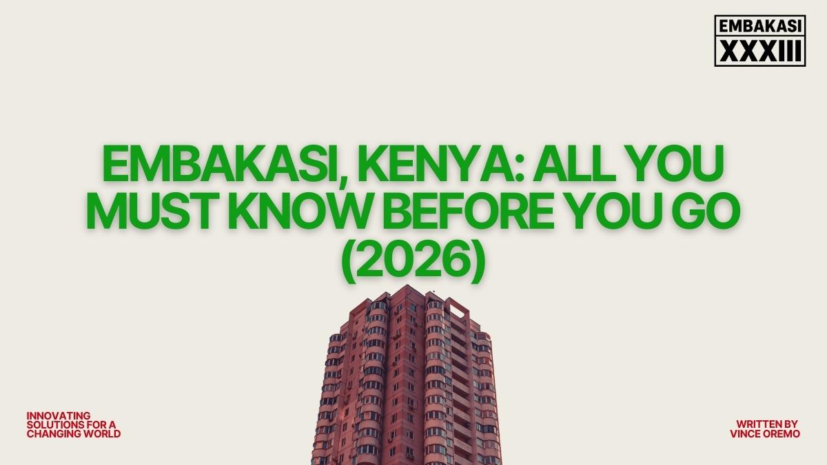 Embakasi, Kenya: All You Must Know Before You Go (2026)