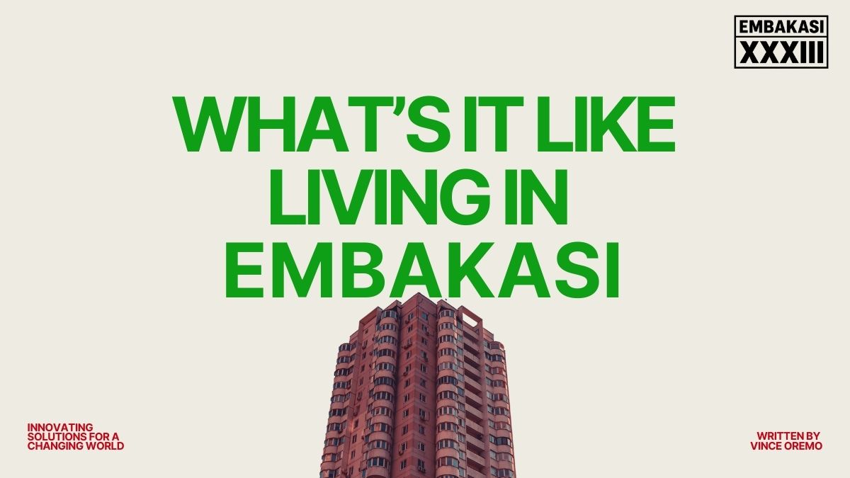 What It’s Like Living in Embakasi in 2026